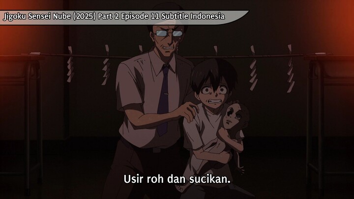 Jigoku Sensei Nube Part 2 Episode 11 Sub Indo  1080p