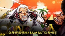 MAKIN SERU! GARP HANCURKAN BAJAK LAUT KUROHIGE! BUKTI HAKI LEBIH DAHSYAT DARI BUAH IBLIS! ONE PIECE