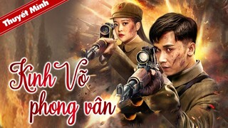 KINH VÕ PHONG VÂN | Phim Hành Động Kháng Nhật Đặc Sắc 2022 | Phim Hay Chiếu Rạp