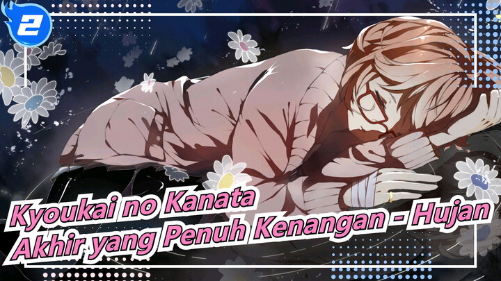 Kyoukai no Kanata | Akhir yang Penuh Kenangan - Hujan_2