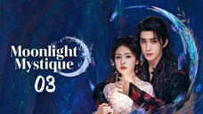 MM [SUB INDO] Moonlight Mystique Ep 3 🇮🇩