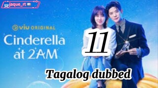 Title: Cinderella at 2am  | kdrama | Tagalog dubbed | episode 11