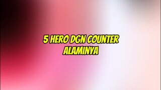 5 Hero dgn counter alaminya#MLBB×HUNTERHUNTER #MobileLegendsBangBang #Bestofbest #Bstationmlbb