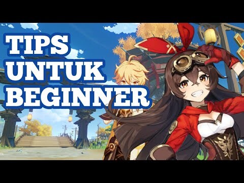 TIPS BEGINNER GENSHIN IMPACT MALAYSIA!