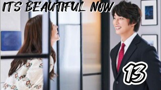 󾓮 현재는 아름다워 IT'S BEAUTIFUL NOW EP 13 ENG SUB