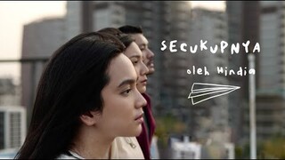 Hindia - Secukupnya (Lyric Video) - OST. Nanti Kita Cerita Tentang Hari Ini