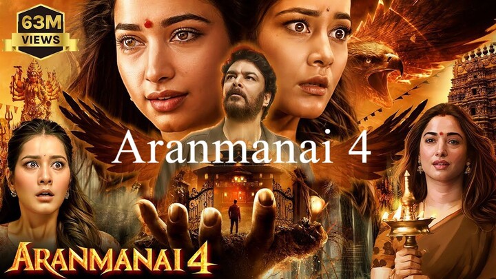 Aranmanai 4 _ Hindi Dubbed Movies 2025 _ Tamannaah Bhatia, Raashii Khanna, Yogi