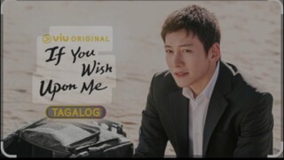 IF YOU WISH UPON ME EPISODE 6 TAGALOG