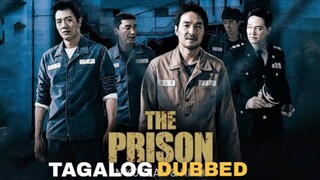 THE PRISON Full Movie Tagalog Dubbed