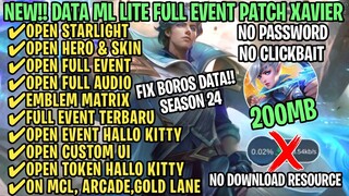 Data ML Lite Full Event 200Mb Patch Xavier | ML Lite | Cara Mengatasi Lag & Patah Patah Di ML