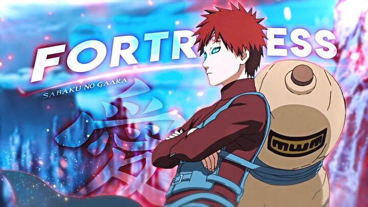 Gaara - Fortress [Edit/AMV] | Quick Edit!