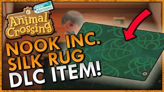 How to get Nook Inc. Silk Rug DLC ITEM in Animal Crossing: New Horizons