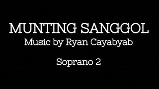 MUNTING SANGGOL SOPRANO 2 | Music by RYAN CAYABYAB