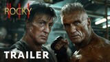 Rocky 7 - First Trailer | Sylvester Stallone, Dolph Lundgreen