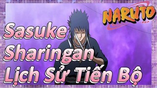 Sasuke Sharingan Lịch Sử Tiến Bộ