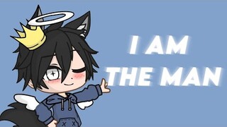 I Am the Man Meme | Bday Special | Gacha club