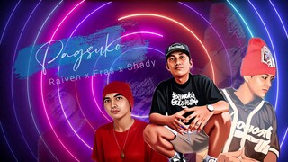 Pagsuko - Raiven, Eras & Shady