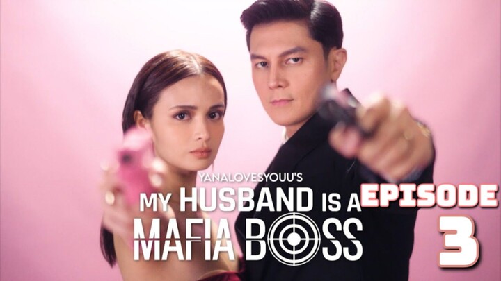 My Husband Is A Mafia Boss - Episode 3 EngSub