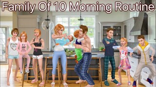 Family Of 10 Morning Routine SIMS FREEPLAY