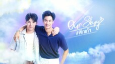 Our Skyy (PeteKao)