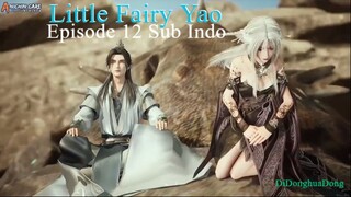 Little Fairy Yao Episode 12 Sub Indo