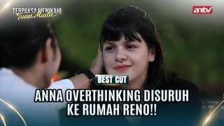 Reno Salah! Anna Bukan Cewek Matre | Best Cut Terpaksa Menikahi Tuan Muda ANTV Eps 124 (3/6)