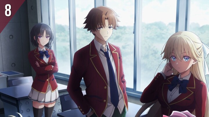 Classroom of the Elite Season 4 Episode 8 - Ayanokouji MC Keren Gue Banget - Anime Indonesia Review