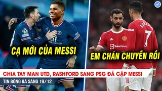 TIN BÓNG ĐÁ 19/12| Rời MU, Rashford sang PSG đá cặp Messi, Fernandes nhận lời khuyên CỰC SỐC