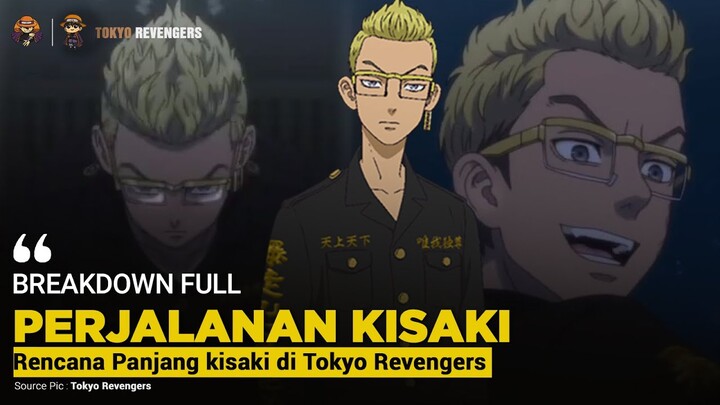 BREAKDOWN SISI JAHAT KISAKI TETTA [TOKYO REVENGERS BREAKDOWN]