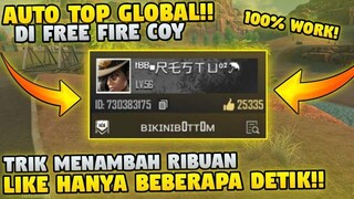 CARA MENDAPATKAN RIBUAN LIKE DI FREE FIRE PAKE CARA INI!! | Auto Jadi Top Global!