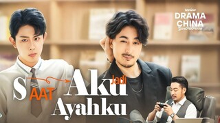 Saat Aku Jadi Ayahku Full Sub Indo