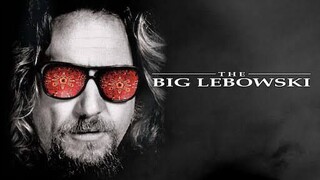 The Big Lebowski (1998) บิ๊ก เลโบสกี พากย์ไทย