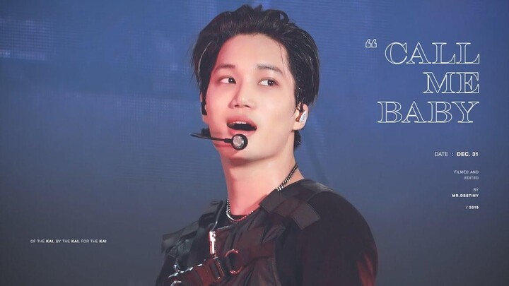 191231 EXO - CALL ME BABY KAI (ไค) Fancam