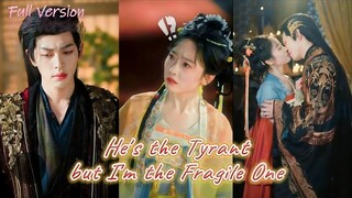He's The Tyrant But I'm The Fragile One