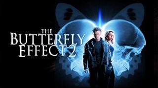 The Butterfly Effect 2 [2006] เปลี่ยนตาย ไม่ให้ตาย 2