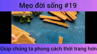 Mẹo đời sống giúp chúng ta phong cách thời trang hơn phần 19