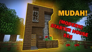 CARA MEMBUAT STARTER HOUSE MODERN 5X5! - Minecraft Tutorial