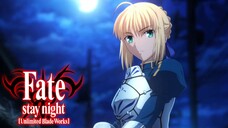 Fate/stay night: Unlimited Blade Works | Oath Sign | Saber version (Opening Remake) [MAD/AMV]
