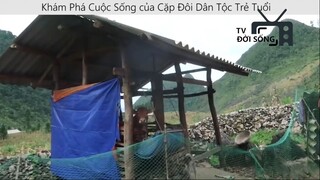 Khám Phá Cuộc Sống của Cặp Đôi Dân Tộc Trẻ Tuổi p1