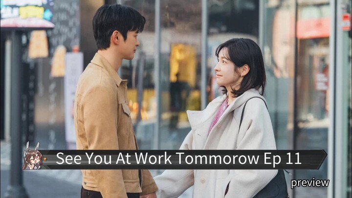See You At Work Tommorow Ep 11 Sub Indo | Drama Korea
