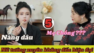 NỮ TƯỚNG CỦA TÔI - TẬP 5 || KHƯƠNG THẬP THẤT, LỆ ĐÔNG || XOÀI REVIEW