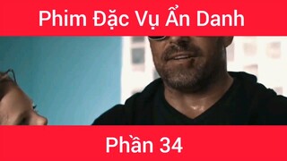 Phim Đặc vụ ẩn danh #34