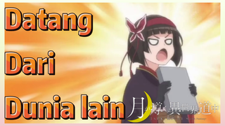 Datang Dari Dunia lain
