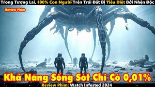 Trong Tương Lai, 100% Con Người Trên Trái Đất Bị Tiêu Diệt Bởi Nhện Độc | Review Phim