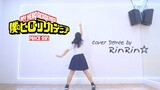【RinRin☆】My Hero Academia OP2 - Peace Sign　踊ってみた【Cover Dance】