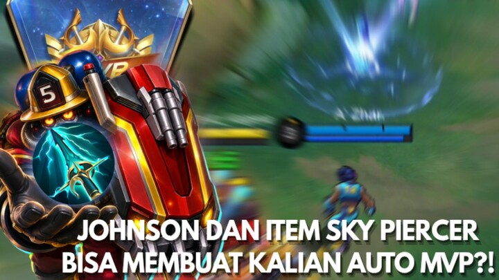 JOHNSON DAN ITEM SKY PIERCER BISA MEMBUAT KALIAN AUTO MVP?!😱😱