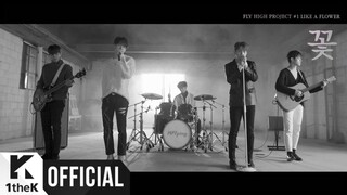 [MV] N.Flying(엔플라잉) _ LIKE A FLOWER(꽃)