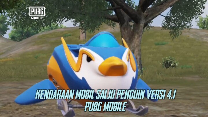 Kendaraan Penguin Lucu disekitar Map Event terbaru di PUBG MOBILE 4.1
