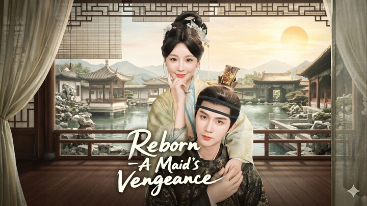 Reborn: A Maid's Vengeance