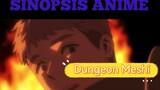 Sinopsis Anime Winter 2024 ~Dungeon Meshi~